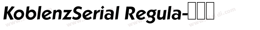 KoblenzSerial Regula字体转换